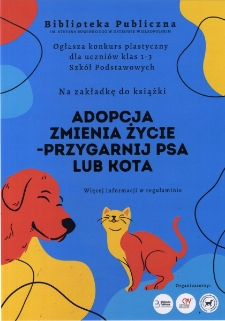 Adopcja zmienia życie - Przygarnij psa lub kota, [2023]