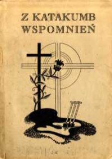 Z katakumb wspomnień