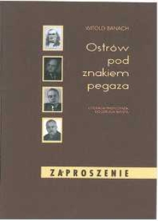 Zaproszenie : Ostr&oacute;w pod znakiem pegaza, 29.04.2005