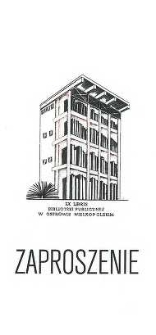 Zaproszenie : Biblioteka Publiczna im. Stefana Rowińskiego w Ostrowie Wielkopolskim zaprasza na powiatową konferencje bibliotekarzy, 2015